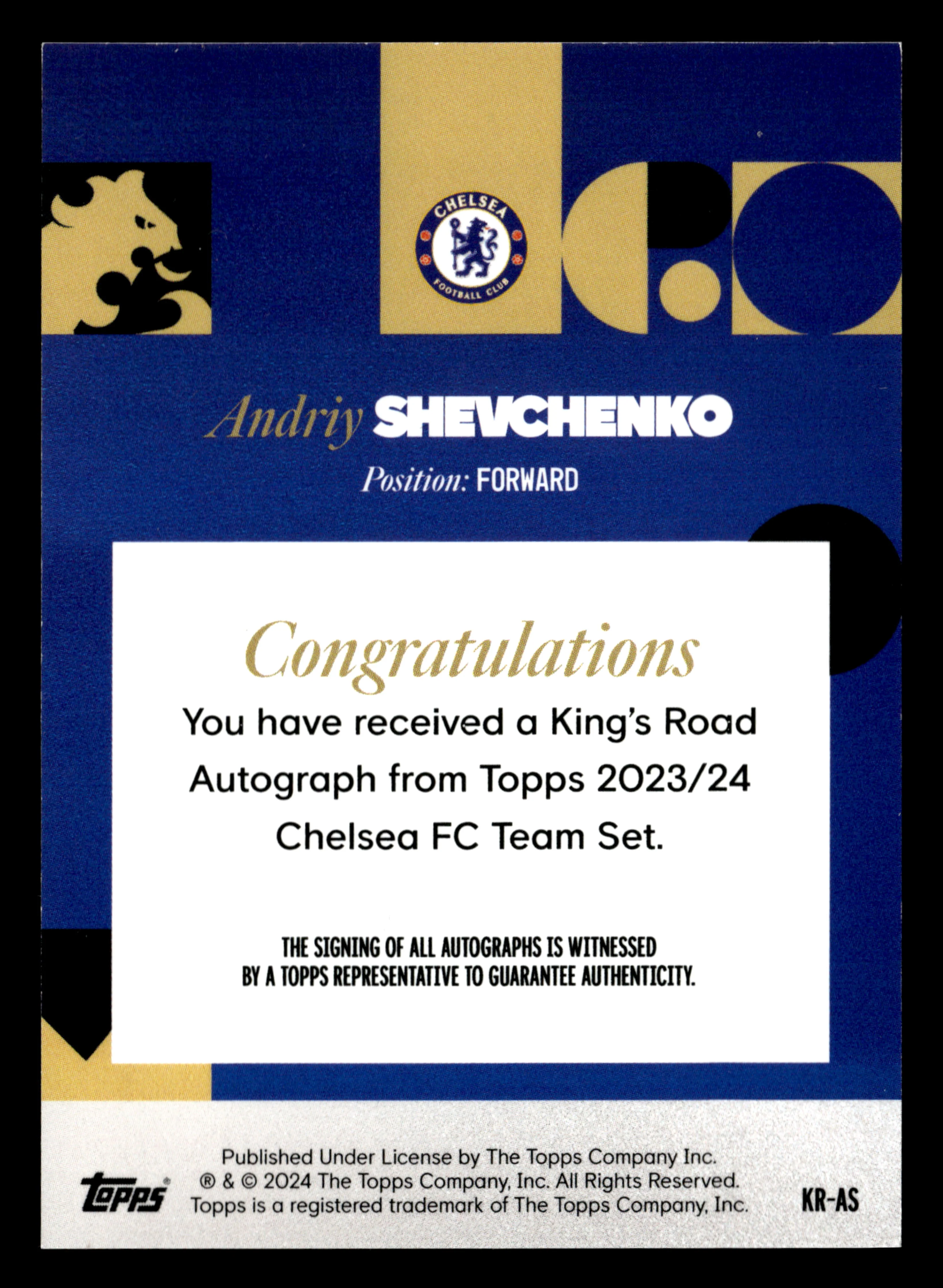 2023-24 Topps Chelsea Team Set #KR-AS Andriy Shevchenko King's Road Auto /25 - Image 2