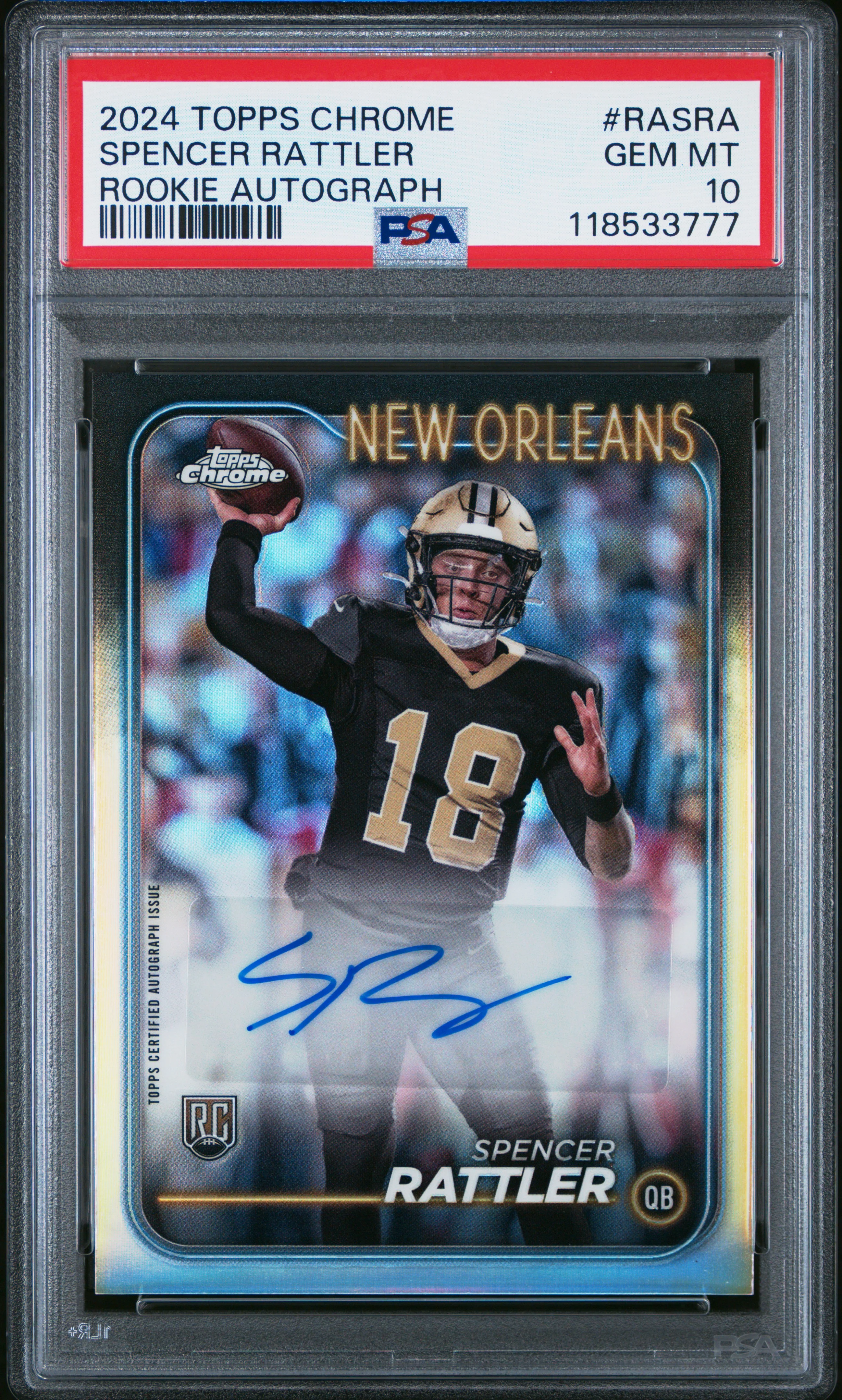 2024 Topps Chrome Rookie Autographs Variations #RASRA Spencer Rattler PSA 10