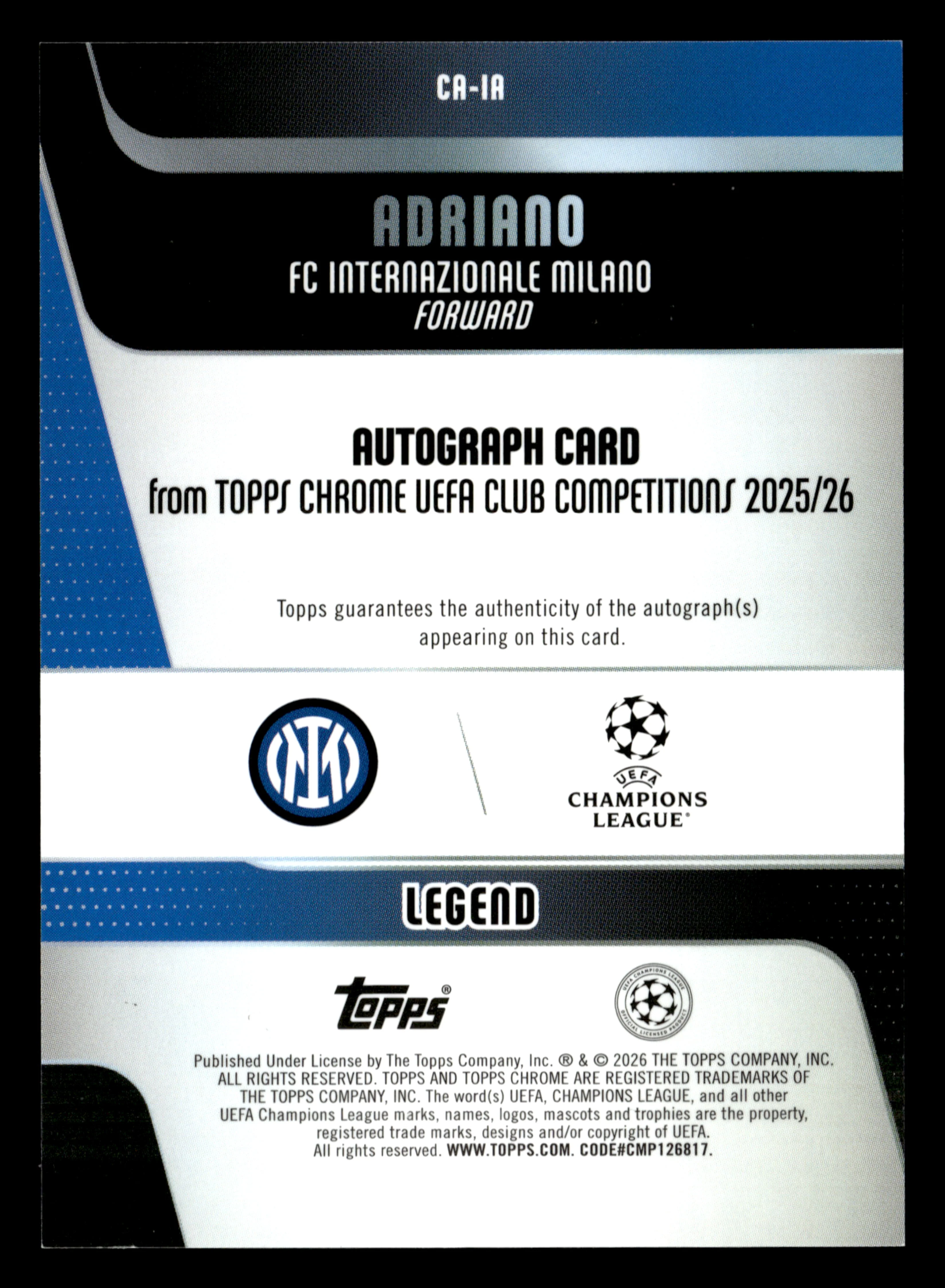 2025-26 Topps Chrome UCC #CA-IA Adriano Legends Auto Blue Lava Refractor #/150 - Image 2